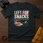 Left for Snacks T-Shirt