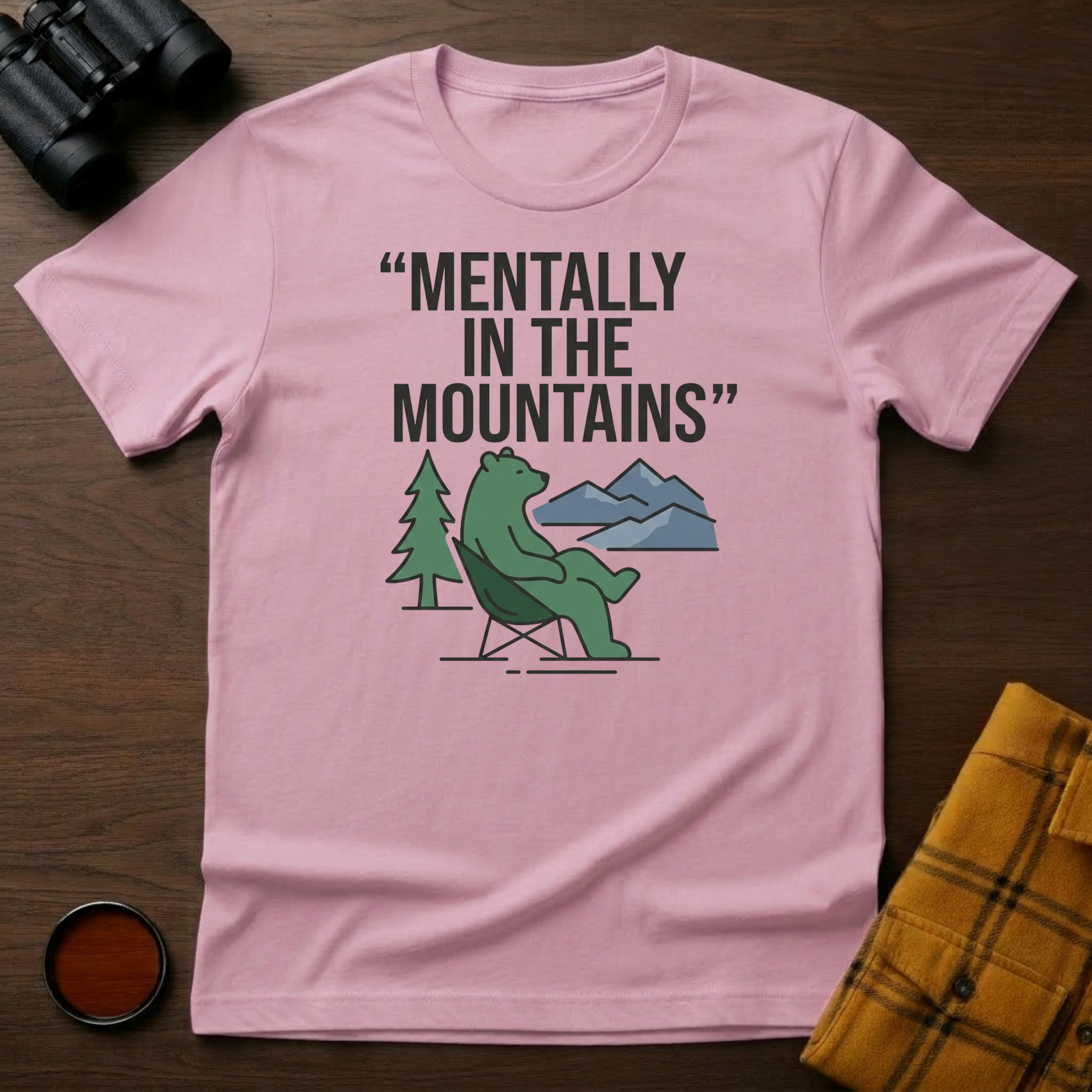Mentally in Mountains T-Shirt