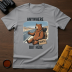 Anywhere But Here Bear T-Shirt