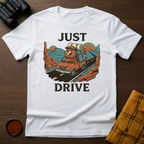Just Drive Beaver T-Shirt