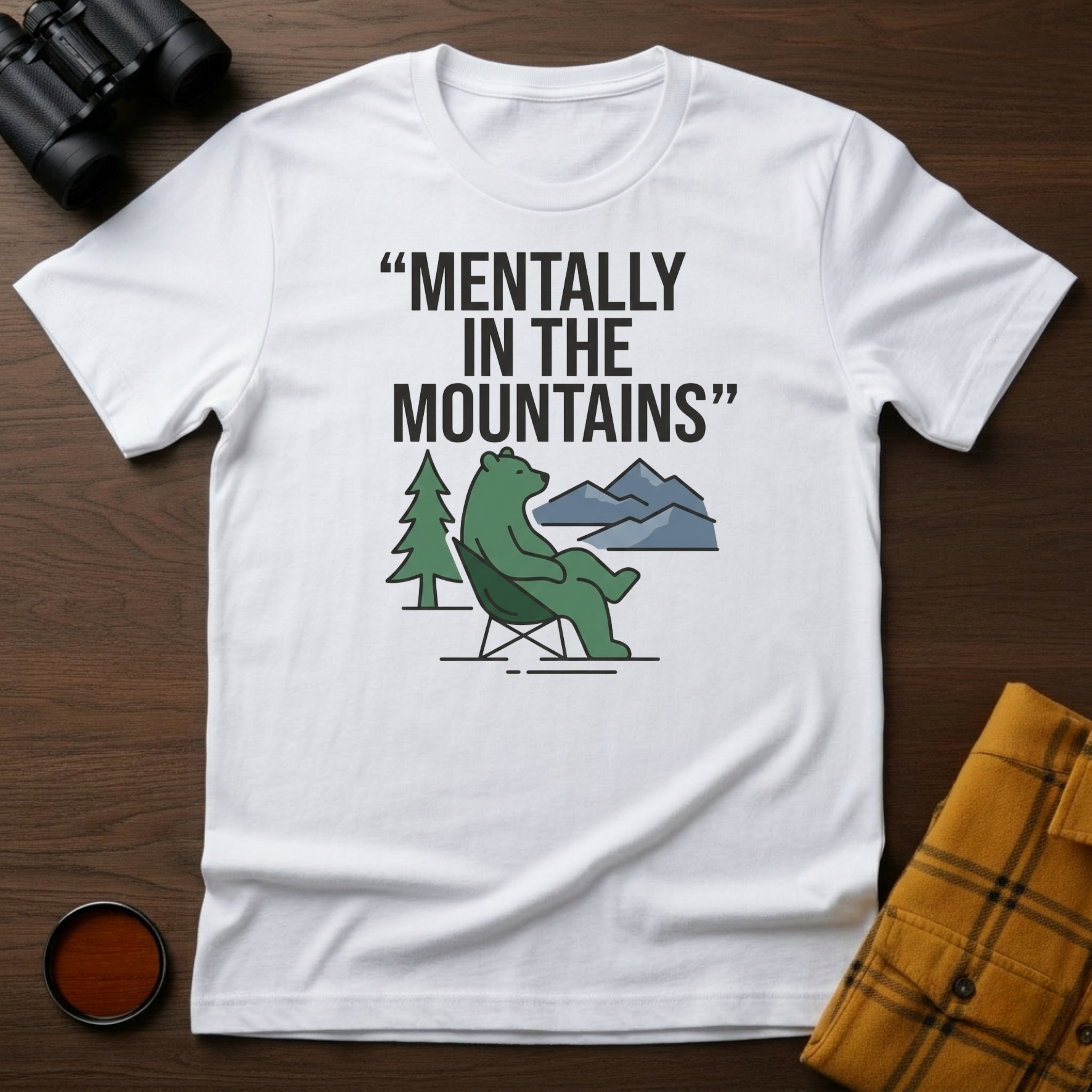 Mentally in Mountains T-Shirt